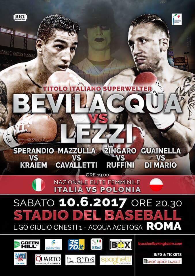 Il programma della riunione del 10 Giugno a Roma: Bevilacqua e Lezzi per il Titolo Italiano dei Superwelter #ProBoxing