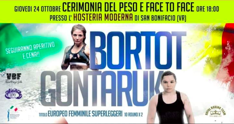 Bortot vs Gontaruk Titolo Eurpeo Femminile Superleggeri 25/10: Il 24 ottobre a San Bonifacio il Peso Ufficiale