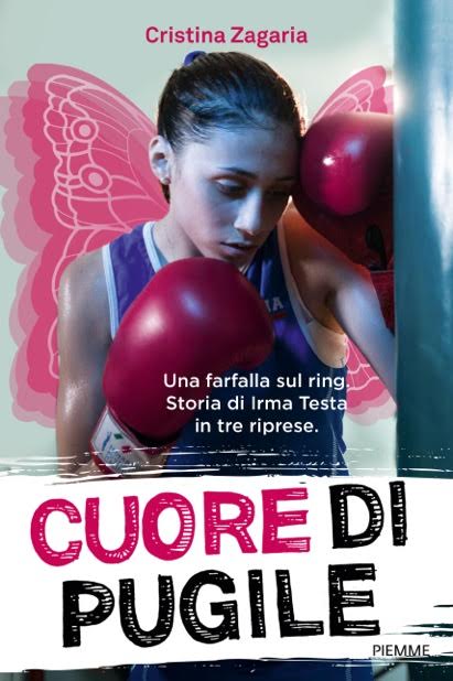 Dal 27 Settembre nelle librerie "Cuore di Pugile": il Libro su Irma Testa 