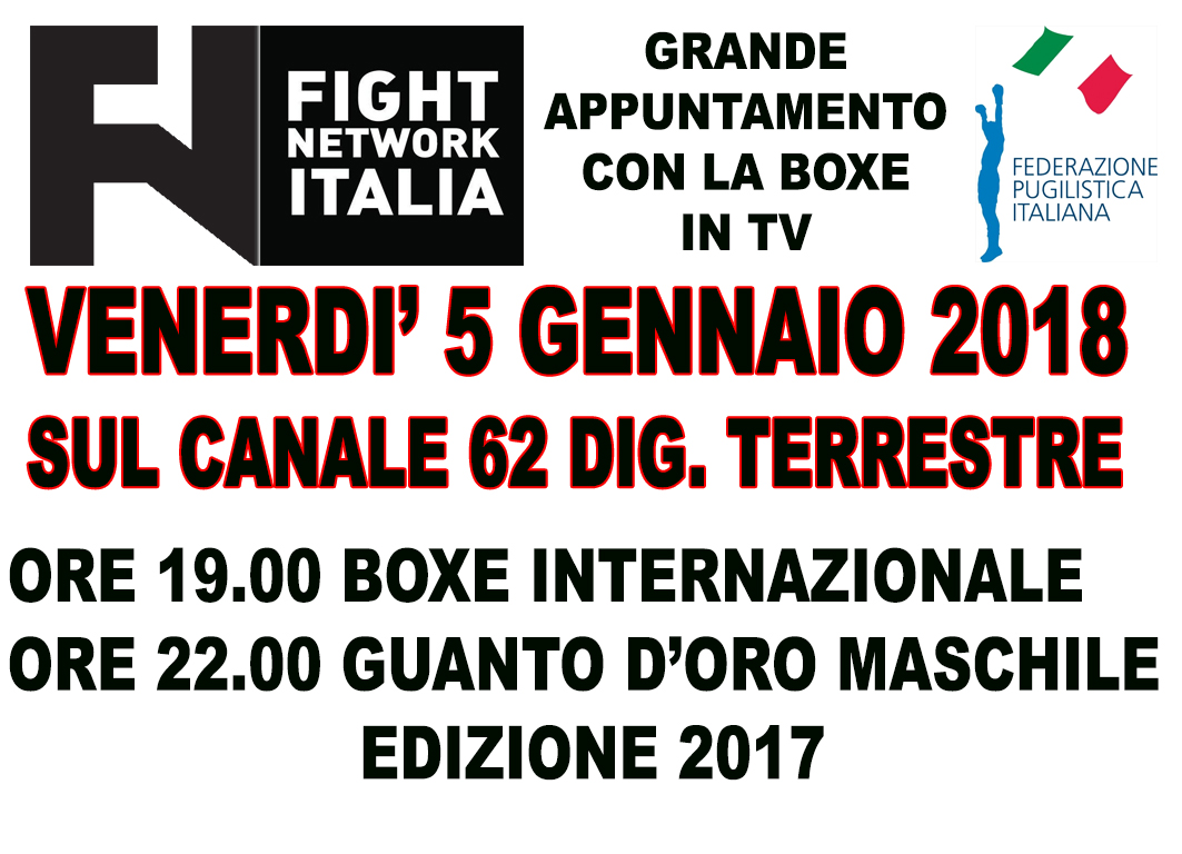 Prossimi appuntamenti Pugilistici sul canale 62 DT Fight Network 