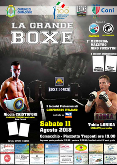 Cristofori vs Loriga Titolo Italiano Welter Comacchio 11 Agosto - MATCH SCHEDULE 