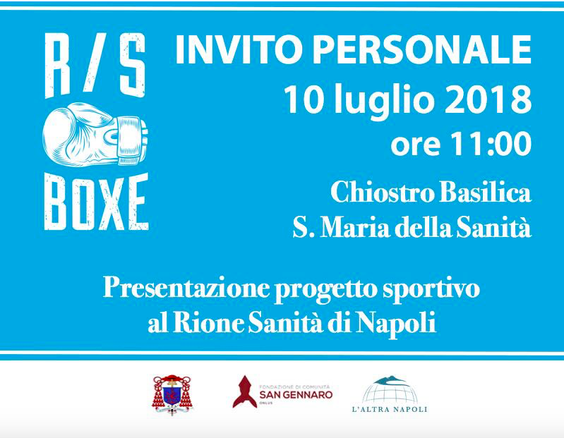Oggi H 11 L'Inaugurazione della palestra di boxe al rione Sanità a Napoli