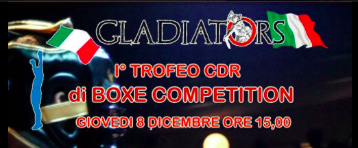 Giovedì 8 Dicembre a Roma il 1° Trofeo CDR di Boxe Competition #GymBoxe 