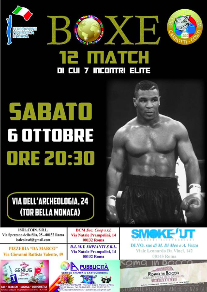 Sabato 6 Ottobre Grande serata di Boxe a Tor Bella Monaca Roma 