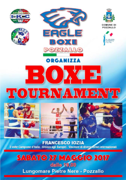 Sabato 27 Maggio a Pozzallo la ASD Eagle organizza il "Boxe Tournament"