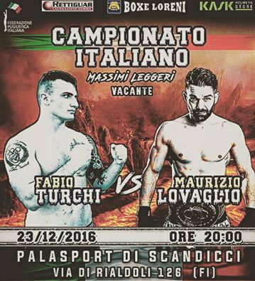 Il 23 Dicembre a Scandicci Turchi vs Lovaglio per il Titolo Italiano Massimi Leggeri #ProBoxing