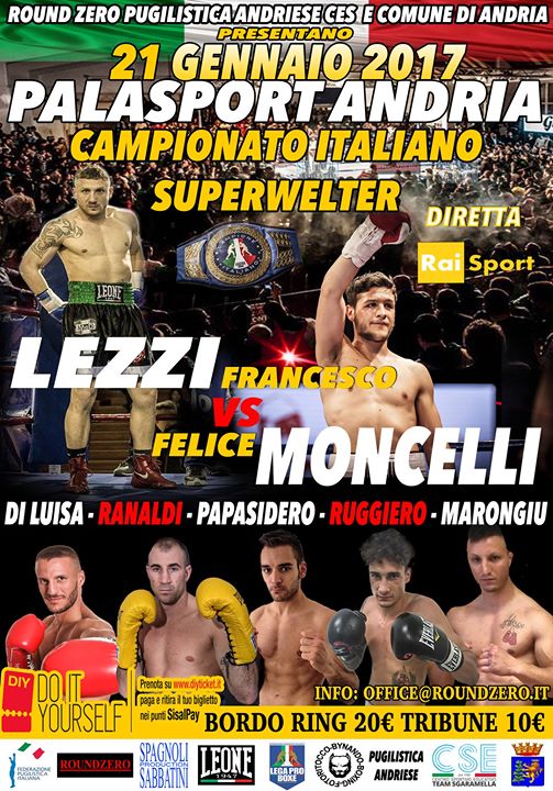 Ad Andria il 21 Gennaio Moncelli vs Lezzi per il Titolo Italiano SuperWelter - DIRETTA RAISPORT #ProBoxing