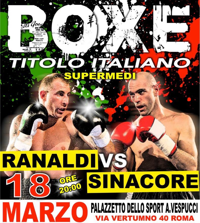 Il 18 Marzo a Roma Rinaldi vs Sinacore per Titolo Italiano Supermedi #ProBoxing 