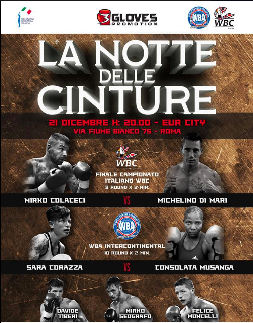 Il 21 dicembre a Roma la Notte delle Cinture: Main Event Titolo WBA Int. Superleggeri Donne e Finale Trofeo CINTURE WBCFPI Leggeri