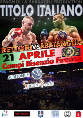 Il 21 Aprile a Firenze Rettori vs Abatangelo per il Titolo Italiano MedioMassimi #ProBoxing