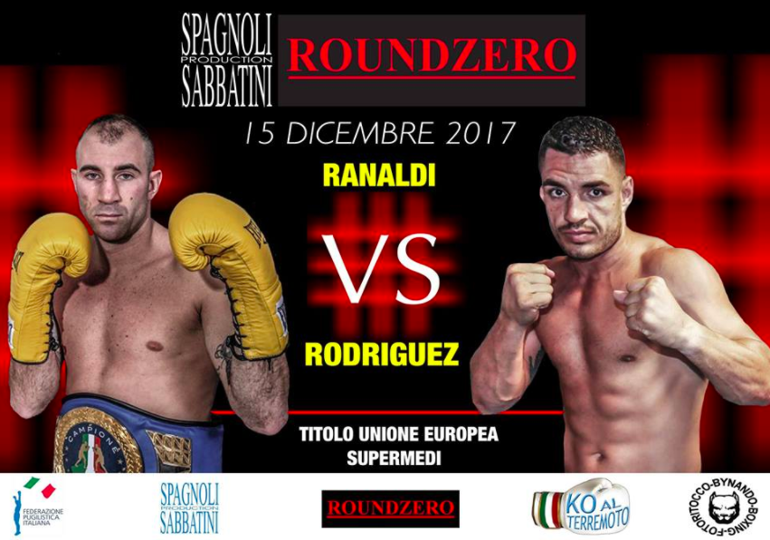Il 15 Dicembre a Roma Ranaldi vs Rodriguèz per il Titolo UE Supermedi #ProBoxing