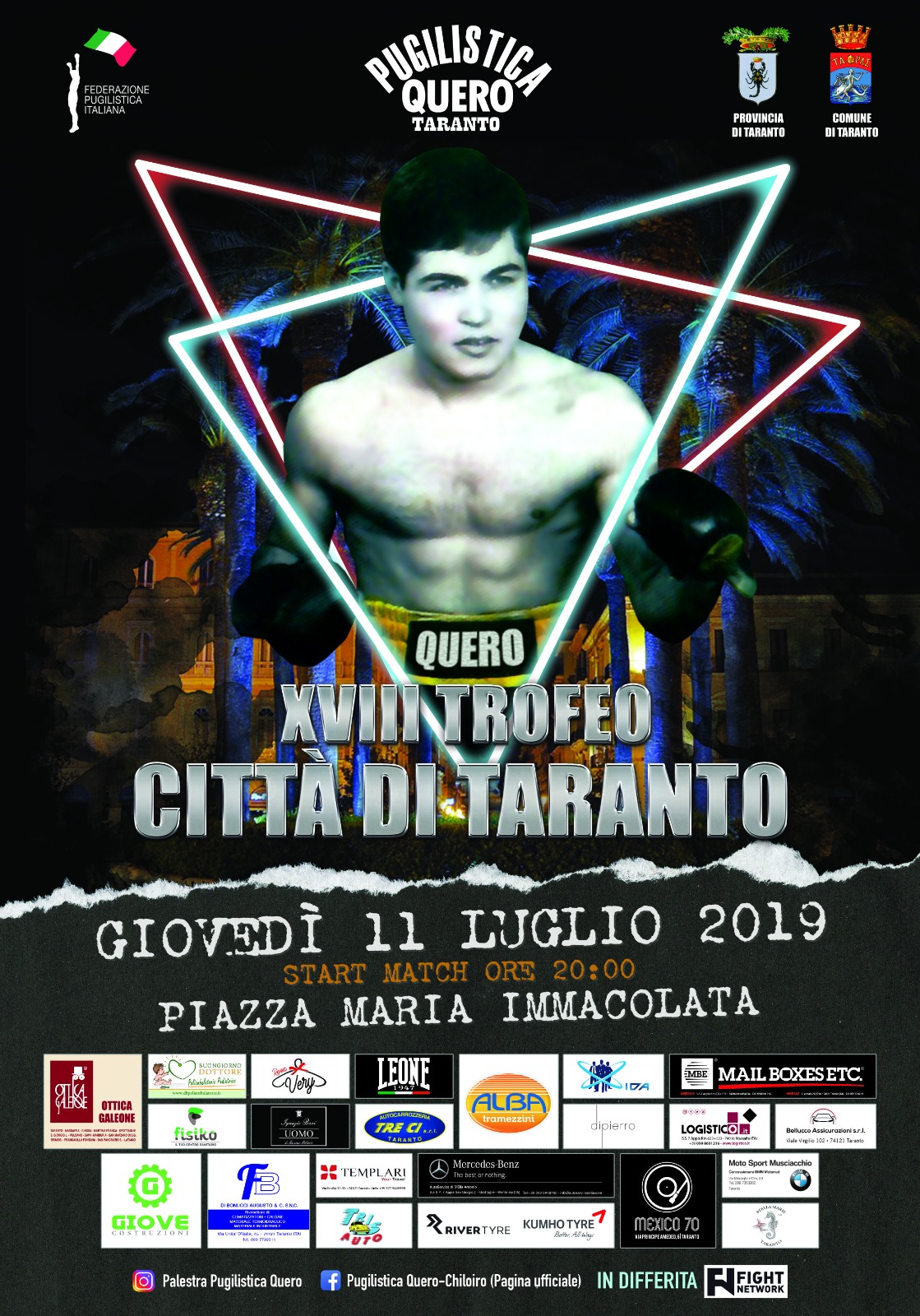 IL GRANDE EVENTO DEL PUGILATO E' IL XVIII TROFEO CITTA' DI TARANTO  L'11 LUGLIO LA BOXE IN PIAZZA MARIA IMMACOLATA A TARANTO