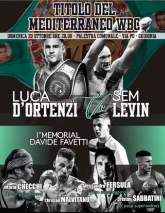 Il 20 Ottobre a Guidonia D'Ortenzi vs Levin per il titolo Mediterraneo Cruiser #ProBoxing 