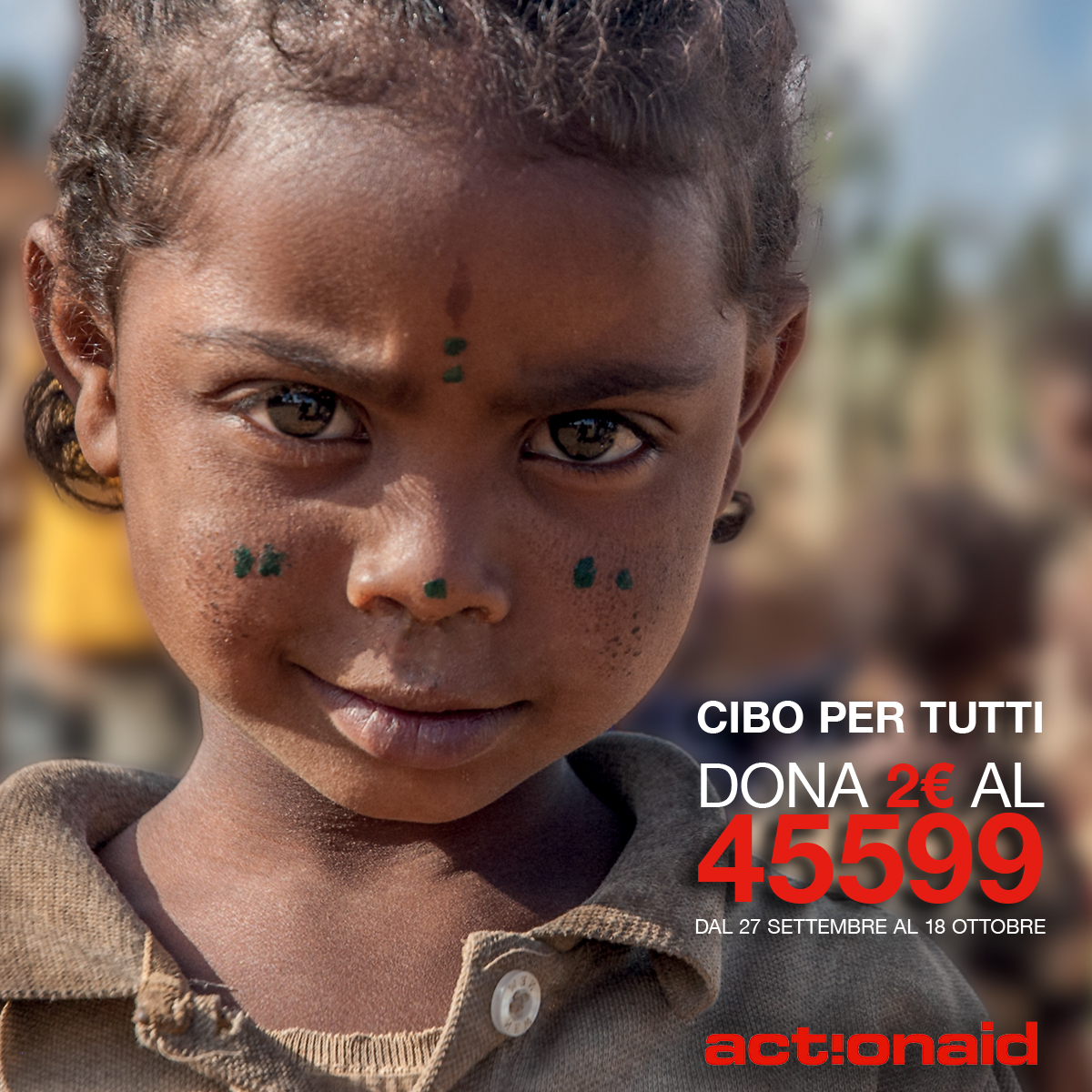 Diritto al cibo: ActionAid lancia la grande campagna CIBO PER TUTTI, perché cambiare gli squilibri del sistema alimentare si può! Dona al 45599 