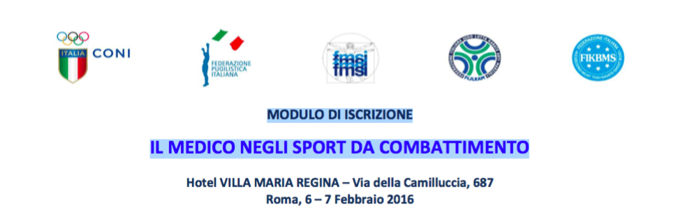 Corso "Il Medico negli Sport da Combattimento" 6-7 Febbraio 2016 - INFO E MODALITA' PER ISCRIZIONE