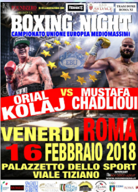 INFO TICKET Per serata 16 febbario a Roma Main Event Kolaj vs Chadlioui per UE Mediomassimi e 2° Day WSB Italia Thunder 