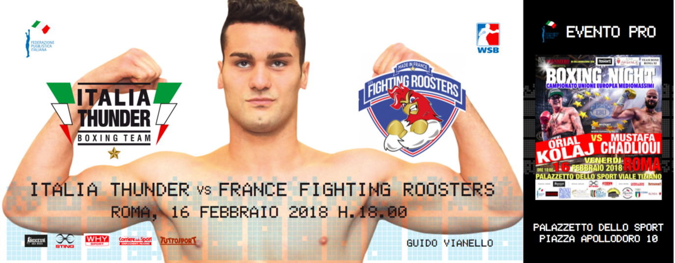 ROMA BOXING GALA  CAMPIONATO DELL’UNIONE EUROPEA/EBU PESI MEDIOMASSIMI E WSB Thunder vs Roosters - DOMANI I PESI UFFICIALI 