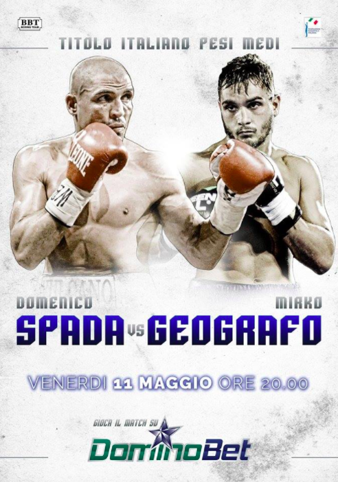 l'11 maggio a Roma Spada vs Geografo per il titolo Italiano dei Medi #ProBoxing